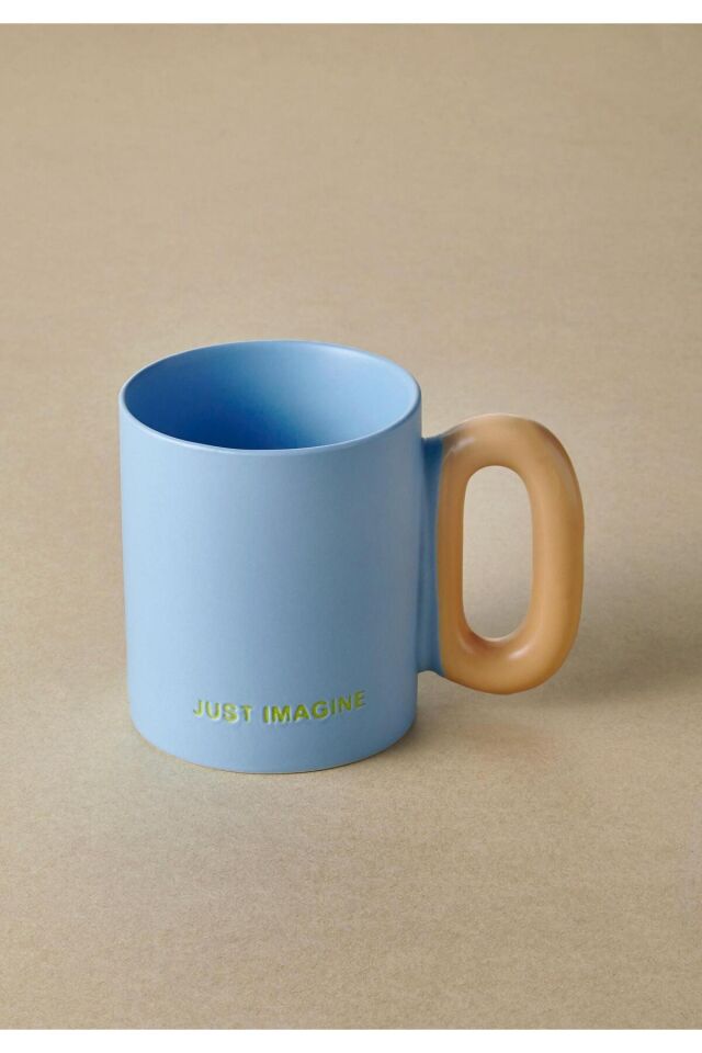 The Mia Makaron Porselen Kupa Mavi 330 ml Just Imagine Yazılı Kahve ve Çay Kupası Ergonomik Kulplu